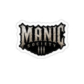 MANIC SOCIETY® Premium Die-Cut Sticker